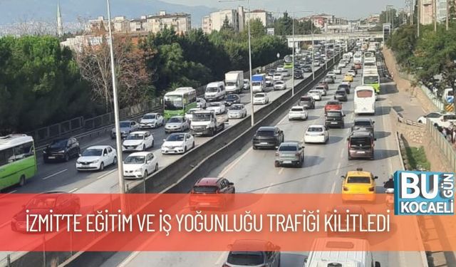 İzmit’te Eğitim ve İş Yoğunluğu Trafiği Kilitledi