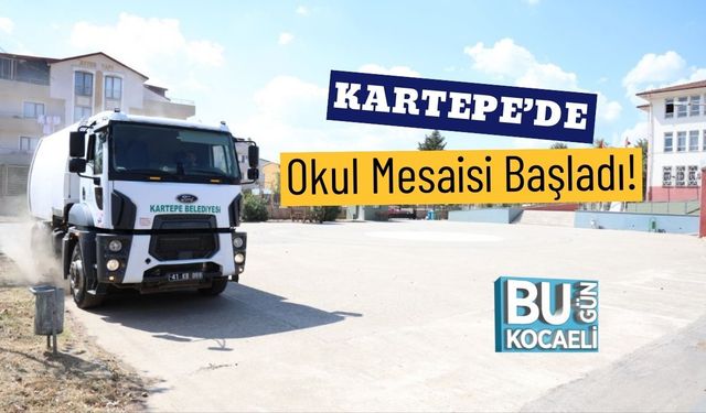 Kartepe’de Okul Mesaisi Başladı!