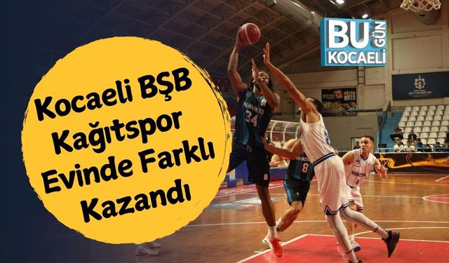 Kocaeli BŞB Kağıtspor Evinde Farklı Kazandı
