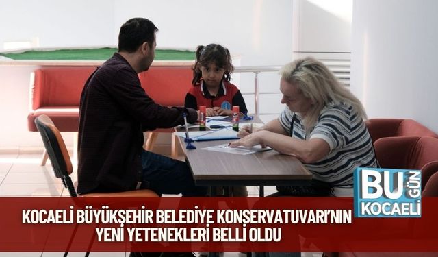 Kocaeli Büyükşehir Belediye Konservatuvarı’nın Yeni Yetenekleri Belli Oldu