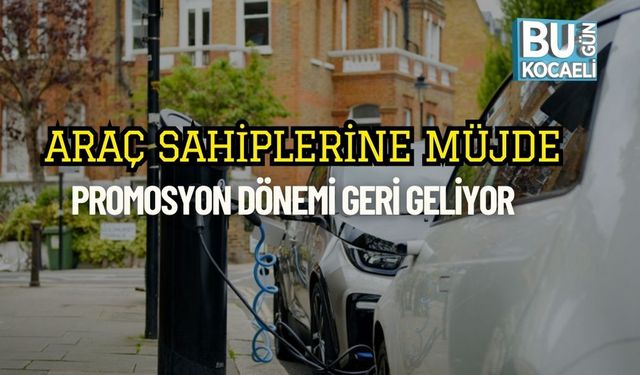 Araç Sahiplerine Müjde: Promosyon Dönemi Geri Geliyor
