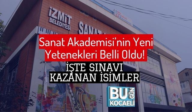 Sanat Akademisi’nin Yeni Yetenekleri Belli Oldu! İşte Sınavı Kazanan İsimler