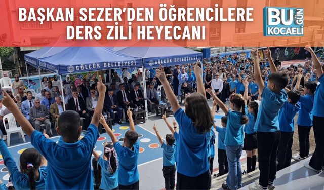 Başkan Sezer’den Öğrencilere Ders Zili Heyecanı