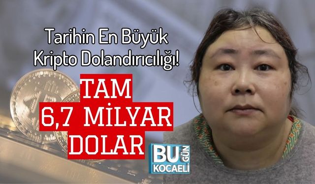 Tarihin En Büyük Kripto Dolandırıcılığı! Tam 6,7 Milyar Dolar