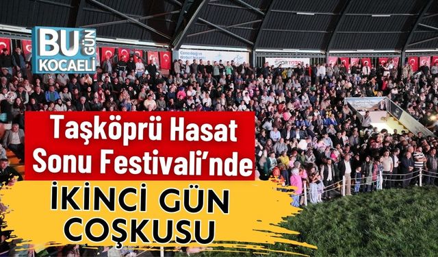 Taşköprü Hasat Sonu Festivali’nde İkinci Gün Coşkusu