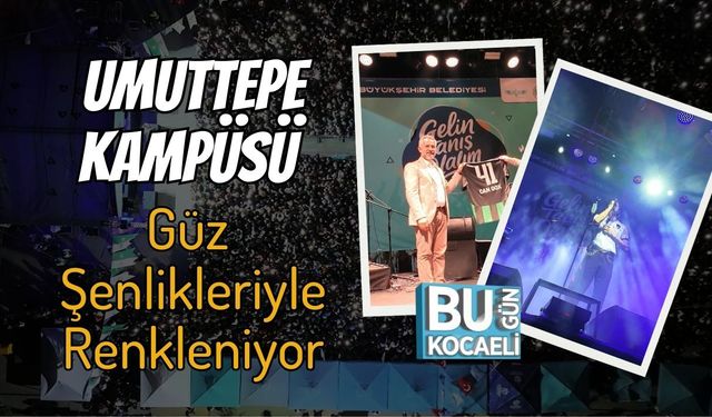 Umuttepe Kampüsü Güz Şenlikleriyle Renkleniyor