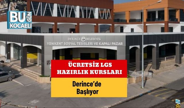 Ücretsiz LGS Hazırlık Kursları Derince’de Başlıyor