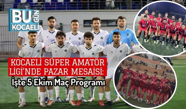Kocaeli Süper Amatör Ligi’nde Pazar Mesaisi: İşte 5 Ekim Maç Programı