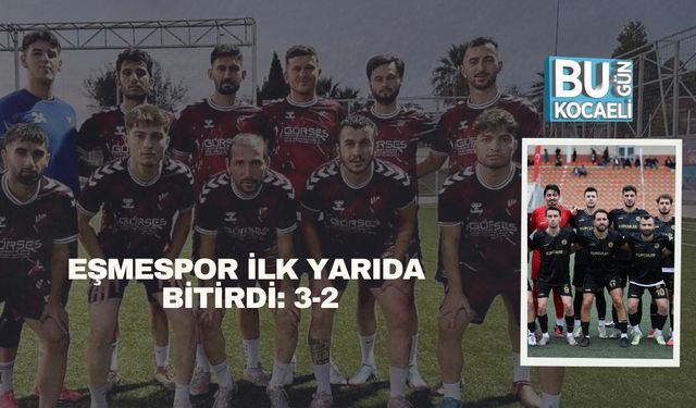 Eşmespor İlk Yarıda Bitirdi: 3-2