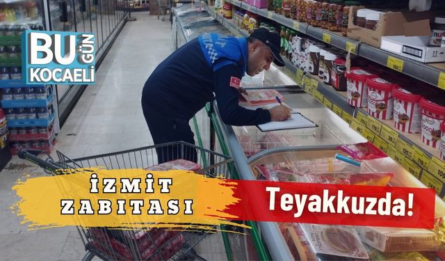 İzmit Zabıtası Teyakkuzda!