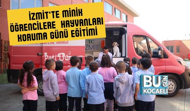 İzmit’te Minik Öğrencilere Hayvanları Koruma Günü Eğitimi