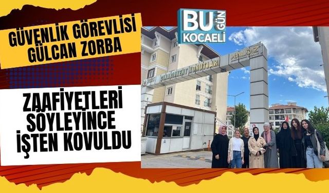Zaafiyetleri Söyleyince İşten Kovuldu