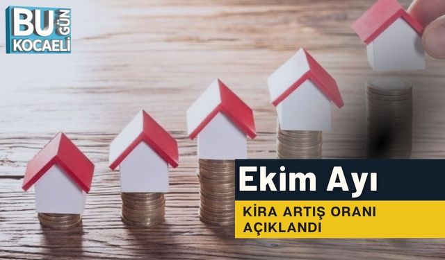 Ekim Ayı Kira Artış Oranı Açıklandı