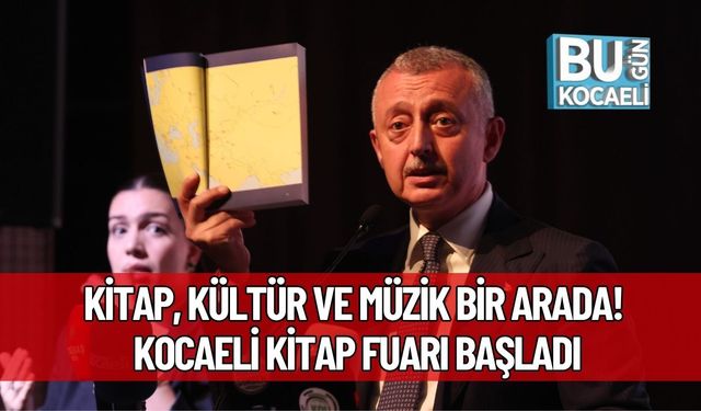 Kitap, Kültür ve Müzik Bir Arada! Kocaeli Kitap Fuarı Başladı