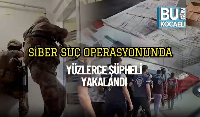 Siber Suç Operasyonunda Yüzlerce Şüpheli Yakalandı