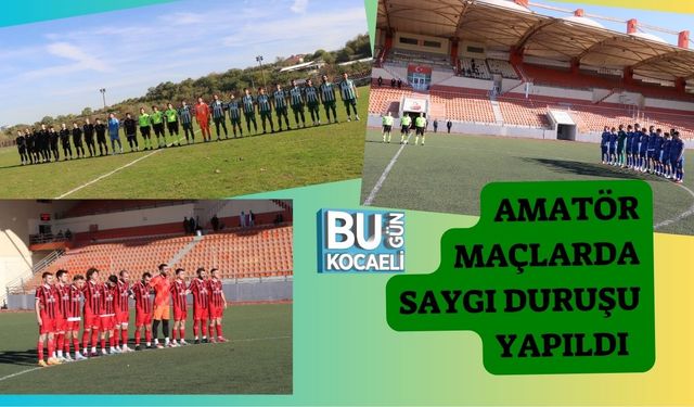 Amatör Maçlarda Saygı Duruşu Yapıldı