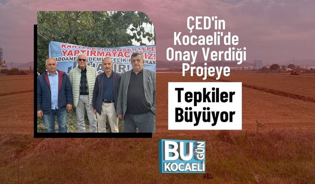 ÇED'in Kocaeli'de Onay Verdiği Projeye Tepkiler Büyüyor