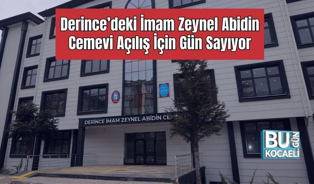 Derince Sopalı’daki İmam Zeynel Abidin Cemevi Açılış İçin Gün Sayıyor