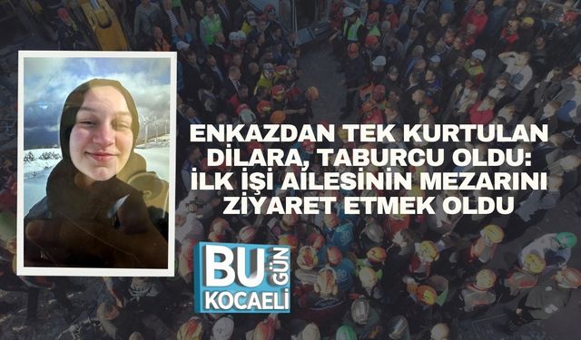 Enkazdan Tek Kurtulan Dilara, Taburcu Oldu: İlk İşi Ailesinin Mezarını Ziyaret Etmek Oldu