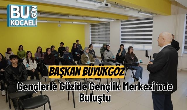 Başkan Büyükgöz, Gençlerle Güzide Gençlik Merkezi’nde Buluştu