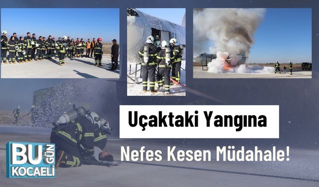 Çukurova Uluslararası Havalimanında Tatbikat. Uçaktaki Yangına Nefes Kesen Müdahale!