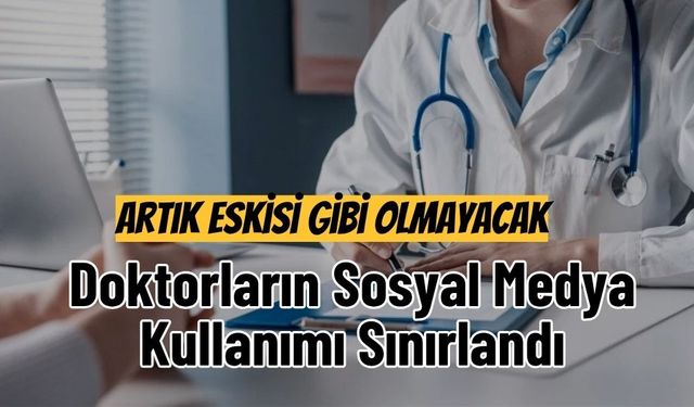 Artık Eskisi Gibi Olmayacak: Doktorların Sosyal Medya Kullanımı Sınırlandı