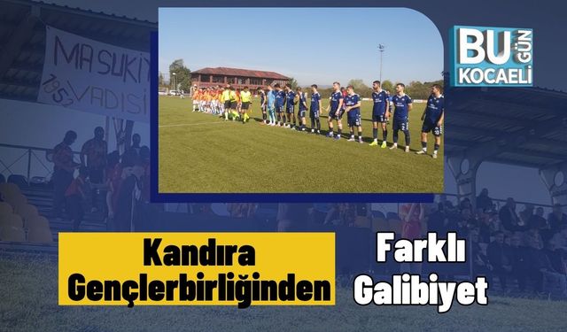 Kandıra Gençlerbirliğinden Farklı Galibiyet