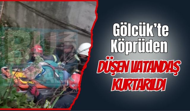Gölcük’te Köprüden Düşen Vatandaş Kurtarıldı