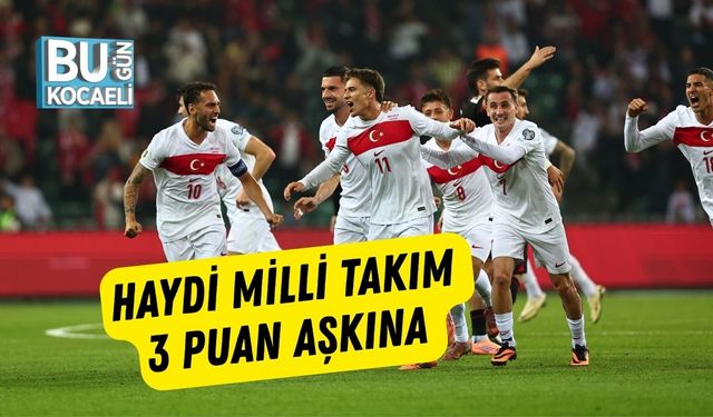 Haydi Milli Takım 3 Puan Aşkına