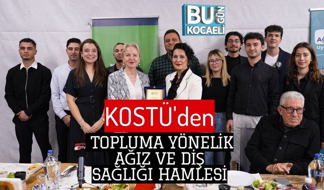 KOSTÜ'den Topluma Yönelik Ağız ve Diş Sağlığı Hamlesi