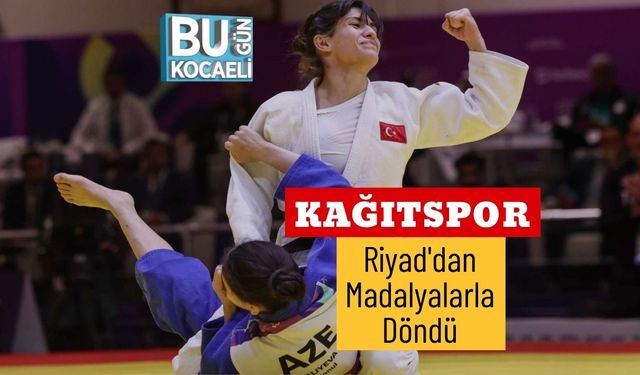 Kağıtspor Riyad'dan Madalyalarla Döndü