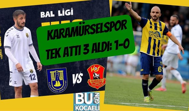 Karamürselspor Tek Attı 3 Aldı: 1-0