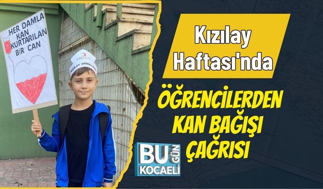 Kızılay Haftası'nda Öğrencilerden Kan Bağışı Çağrısı