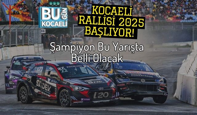 Kocaeli Rallisi 2025 Başlıyor! Şampiyon Bu Yarışta Belli Olacak