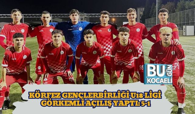 Körfez Gençlerbirliği U18 Ligi Görkemli Açılış Yaptı: 5–1