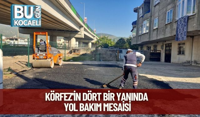 Körfez'in Dört Bir Yanında Yol Bakım Mesaisi