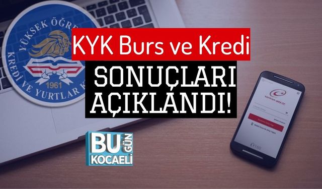 KYK Burs ve Kredi Sonuçları Açıklandı!