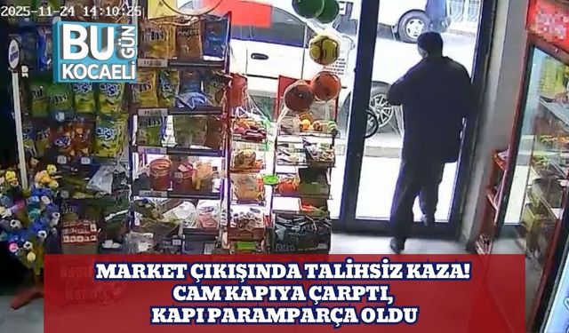 Market Çıkışında Talihsiz Kaza! Cam Kapıya Çarptı, Kapı Paramparça Oldu