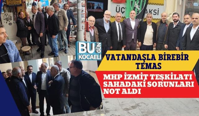 Vatandaşla Birebir Temas: MHP İzmit Teşkilatı Sahadaki Sorunları Not Aldı