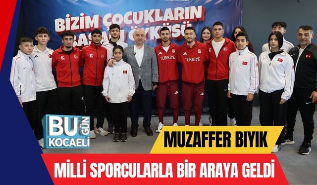Muzaffer Bıyık Milli Sporcularla Bir Araya Geldi