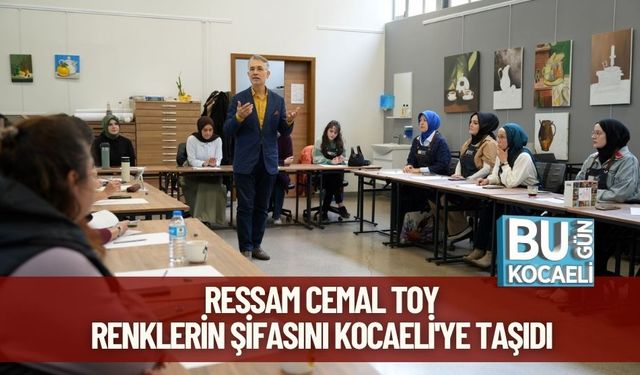 Ressam Cemal Toy, Renklerin Şifasını Kocaeli'ye Taşıdı