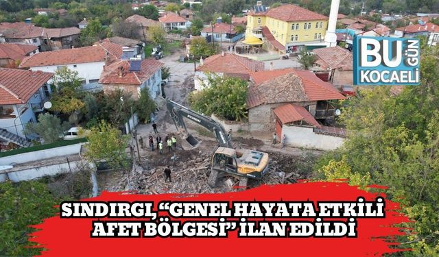 Sındırgı, “Genel Hayata Etkili Afet Bölgesi” İlan Edildi