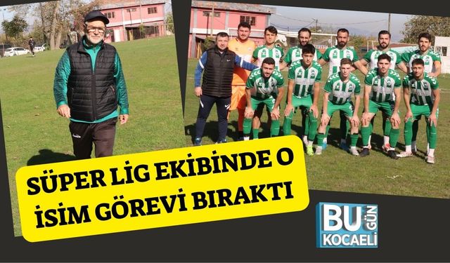 Süper Lig Ekibinde O İsim Görevi Bıraktı