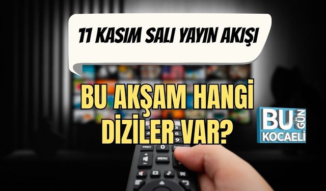 Bu Akşam TV'de Hangi Diziler Var?
