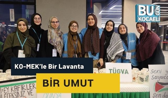 KO-MEK’le Bir Lavanta, Bir Umut