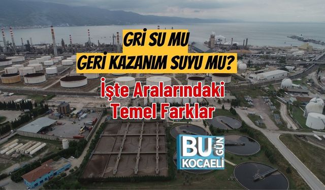 Gri Su mu Geri Kazanım Suyu mu? İşte Aralarındaki Temel Farklar