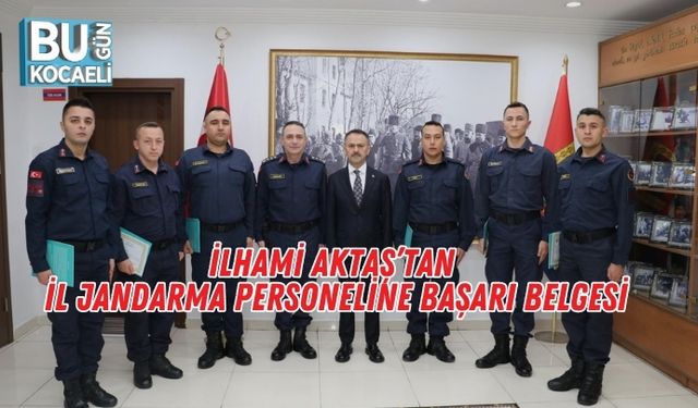 İlhami Aktaş’tan İl Jandarma Personeline Başarı Belgesi
