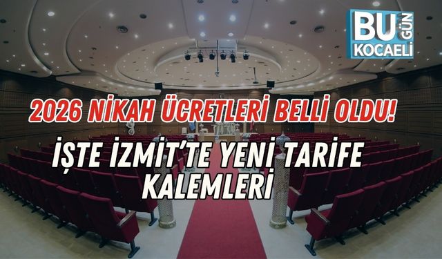 2026 Nikah Ücretleri Belli Oldu! İşte İzmit’te Yeni Tarife Kalemleri