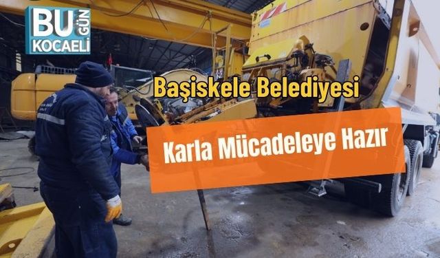 Başiskele Belediyesi Karla Mücadeleye Hazır