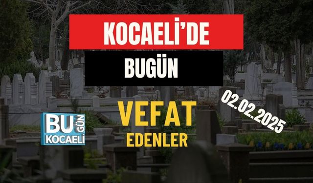 Kocaeli’de Bugün Vefat Edenler 02.12.2025